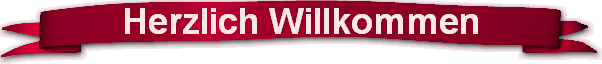 Herzlich Willkommen